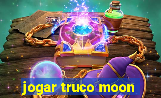 jogar truco moon